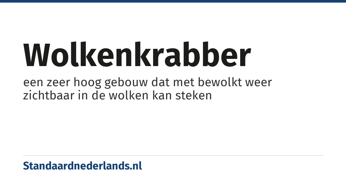 wolkenkrabber: een zeer hoog gebouw dat met bewolkt weer zichtbaar in de wolken kan steken