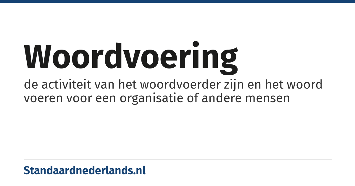 woordvoering: de activiteit van het woordvoerder zijn en het woord voeren voor een organisatie of andere mensen