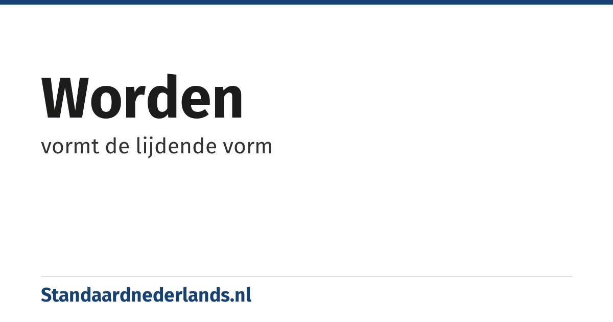 worden: vormt de lijdende vorm