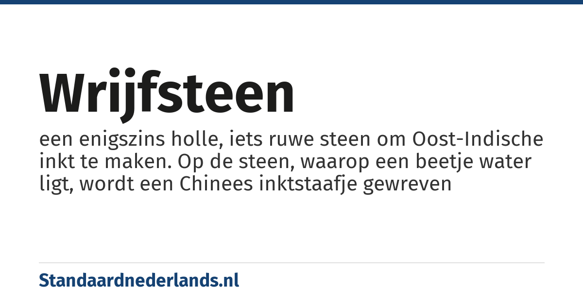 wrijfsteen: een enigszins holle, iets ruwe steen om Oost-Indische inkt te maken. Op de steen, waarop een beetje water ligt, wordt een Chinees inktstaafje gewreven