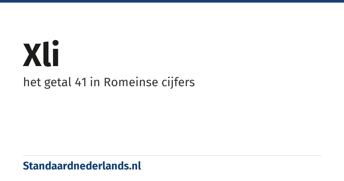 XLI: het getal 41 in Romeinse cijfers