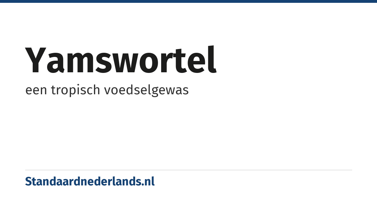 yamswortel: een tropisch voedselgewas