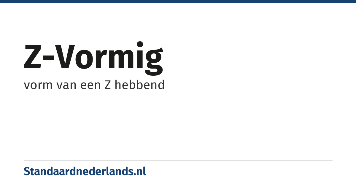 Z-vormig: vorm van een Z hebbend