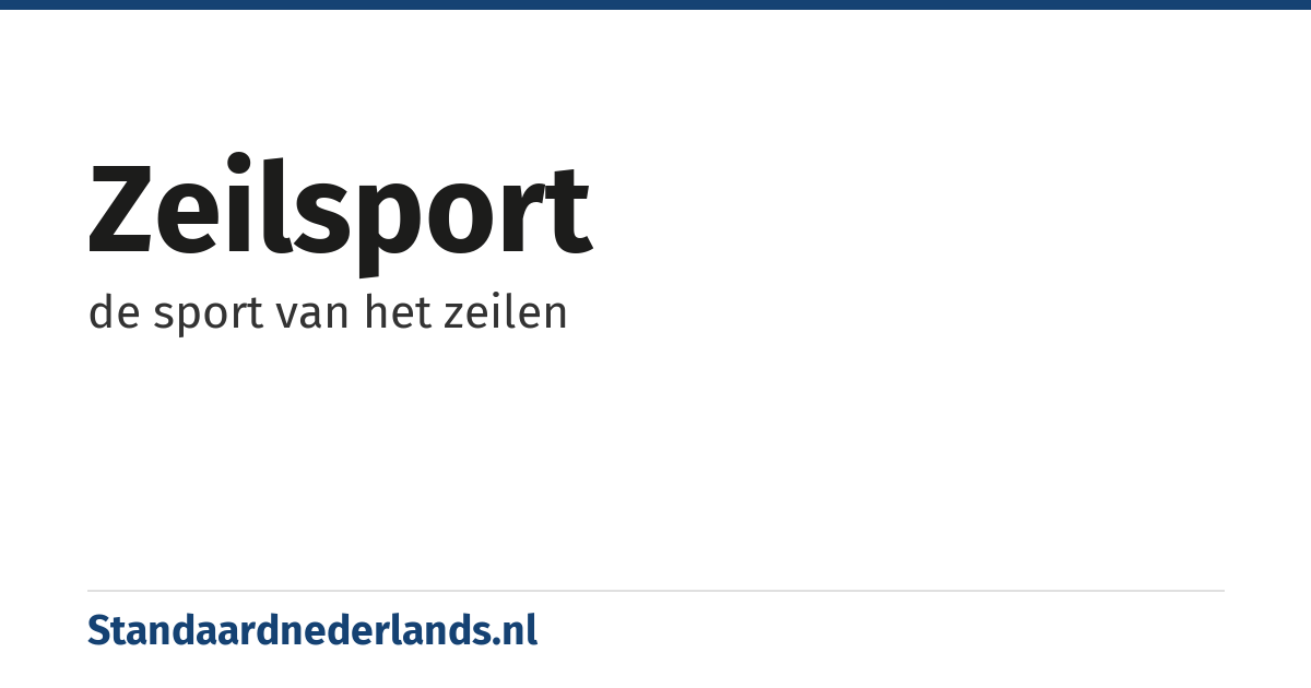zeilsport: de sport van het zeilen