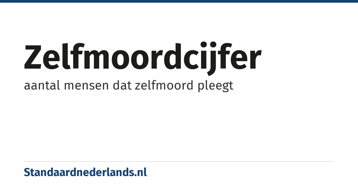 zelfmoordcijfer: aantal mensen dat zelfmoord pleegt