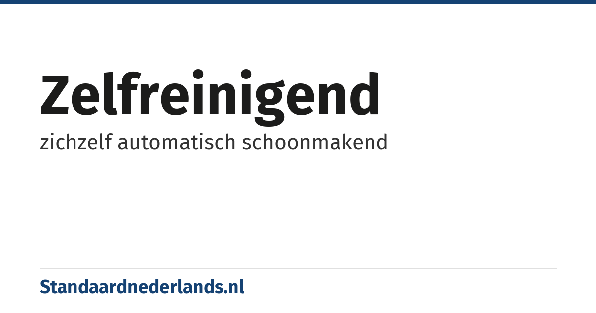zelfreinigend: zichzelf automatisch schoonmakend