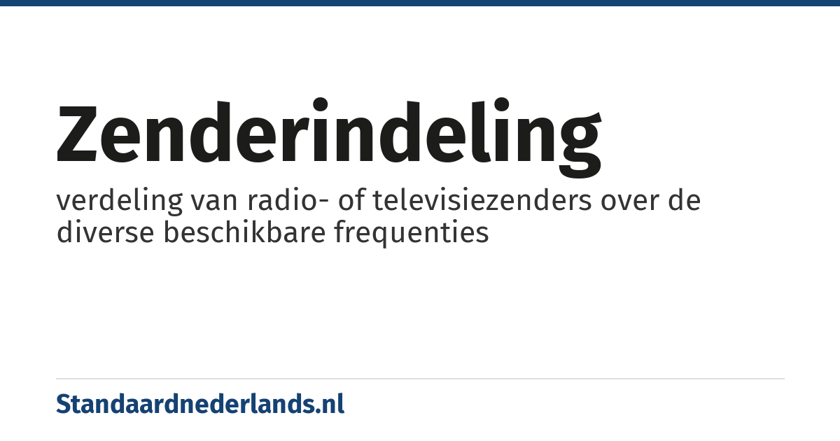 zenderindeling: verdeling van radio- of televisiezenders over de diverse beschikbare frequenties