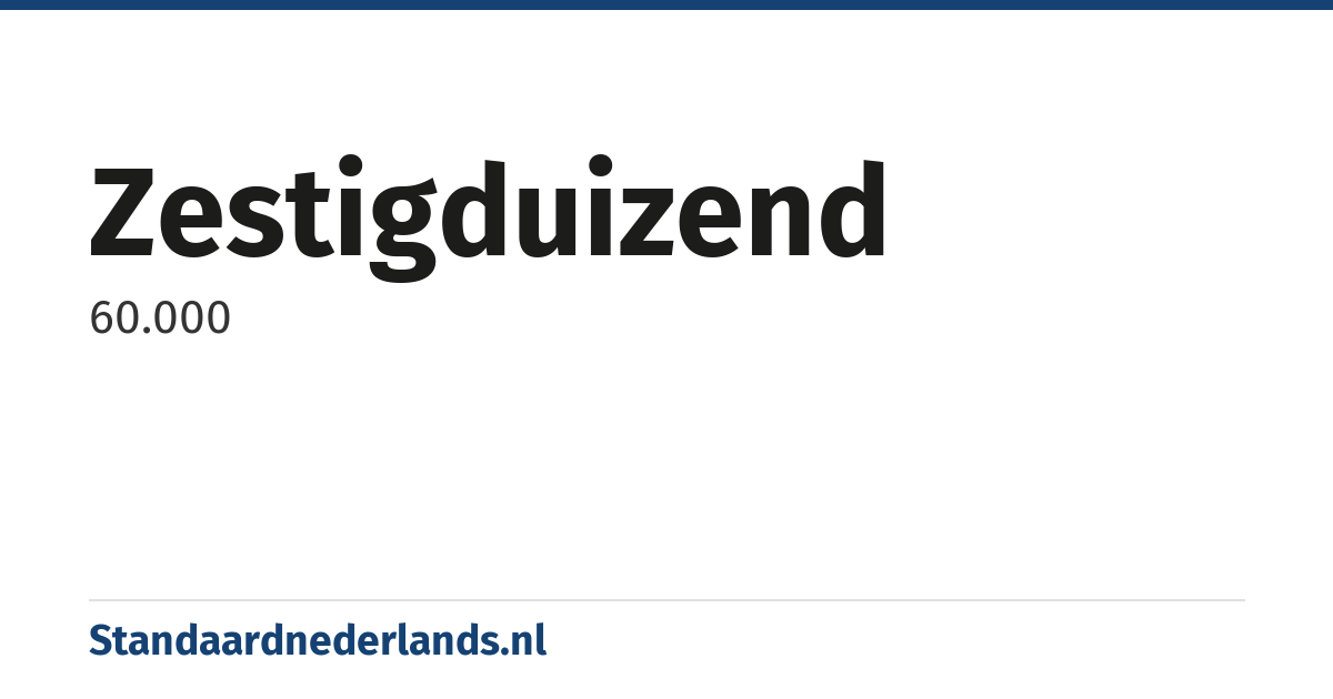 zestigduizend: 60.000