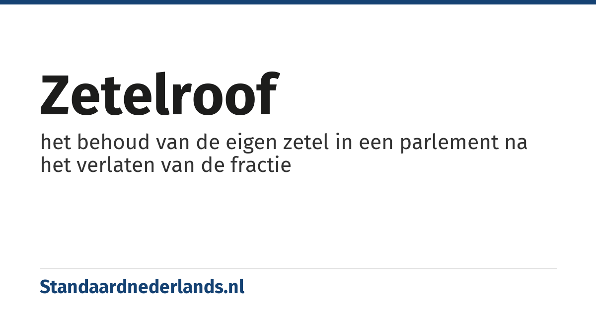 zetelroof: het behoud van de eigen zetel in een parlement na het verlaten van de fractie