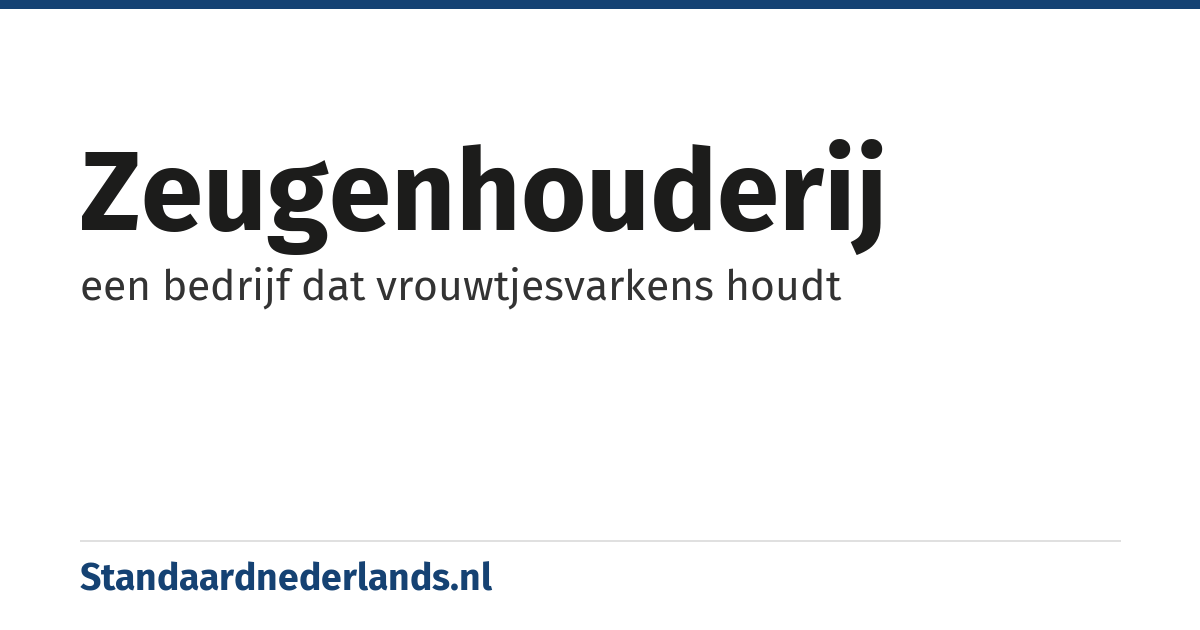 zeugenhouderij: een bedrijf dat vrouwtjesvarkens houdt