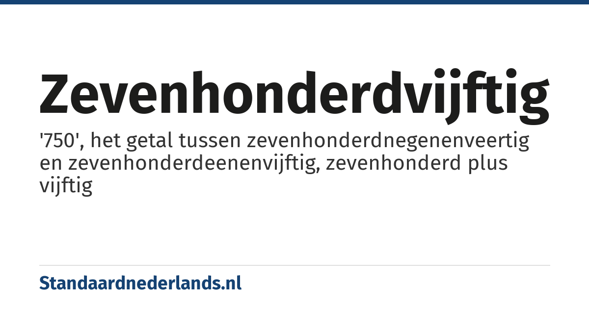 zevenhonderdvijftig: '750', het getal tussen zevenhonderdnegenenveertig en zevenhonderdeenenvijftig, zevenhonderd plus vijftig