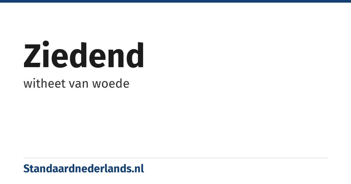 ziedend: witheet van woede