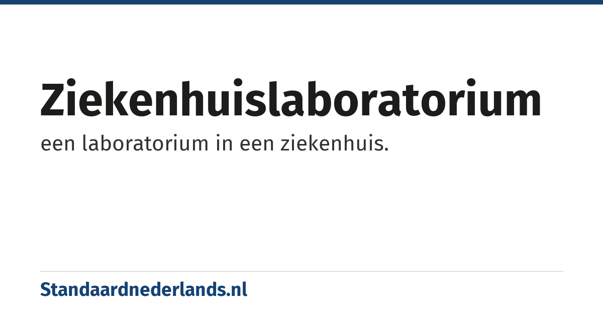 ziekenhuislaboratorium: een laboratorium in een ziekenhuis.