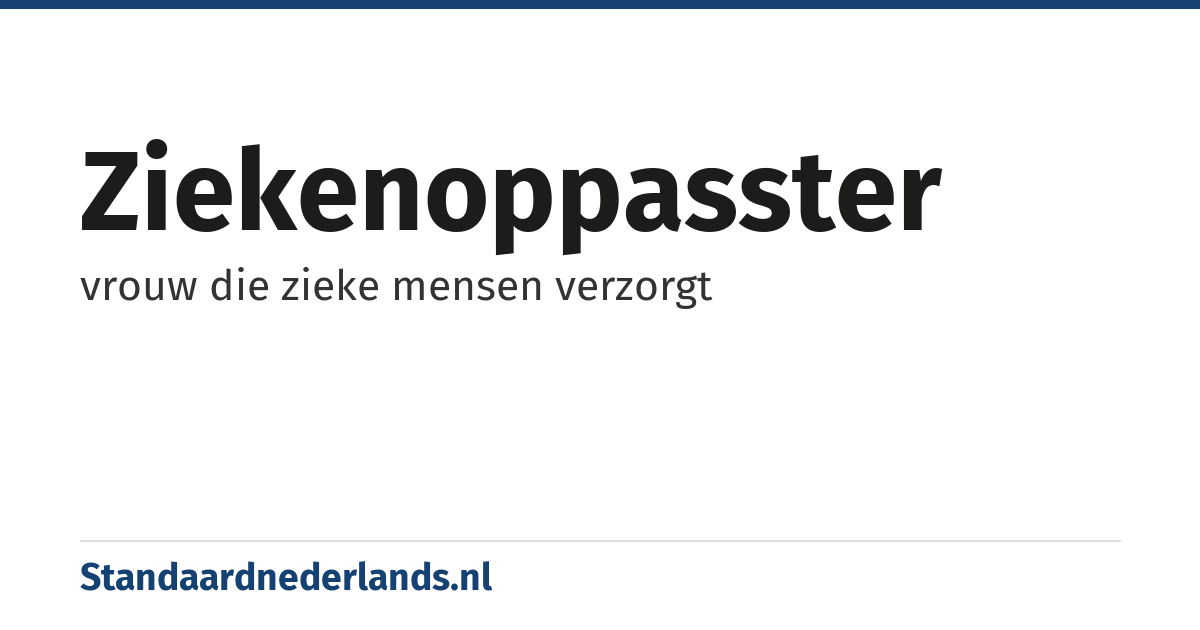 ziekenoppasster: vrouw die zieke mensen verzorgt