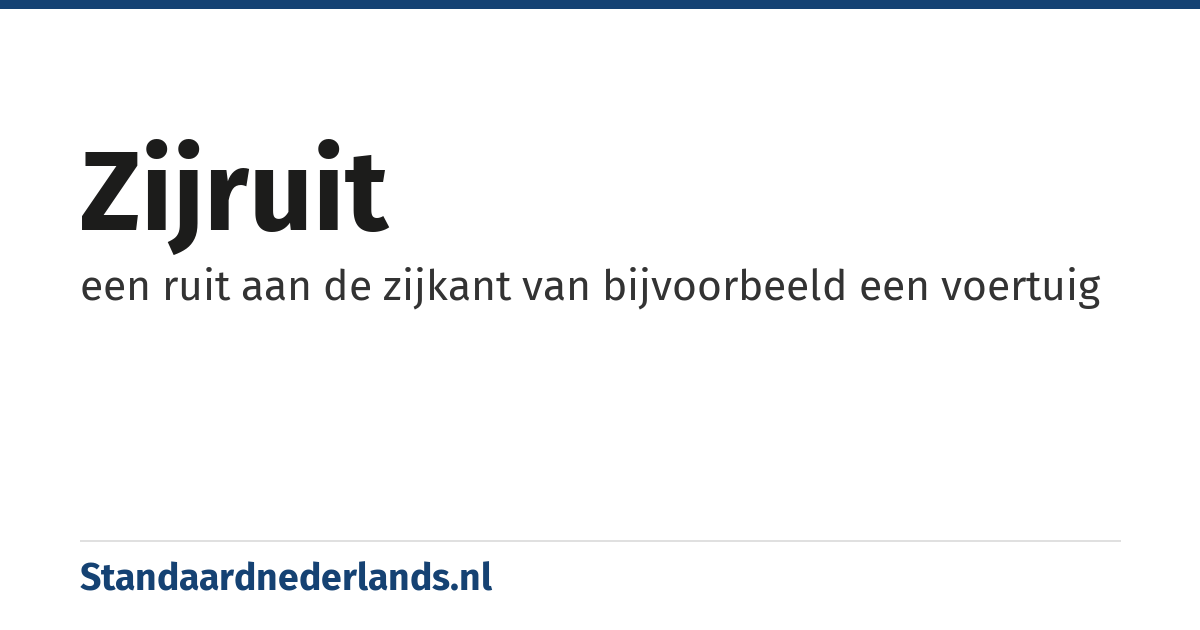 zijruit: een ruit aan de zijkant van bijvoorbeeld een voertuig