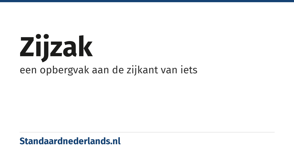 zijzak: een opbergvak aan de zijkant van iets