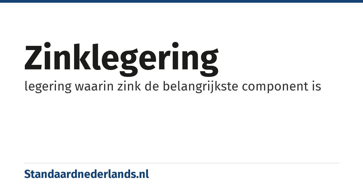 zinklegering: legering waarin zink de belangrijkste component is