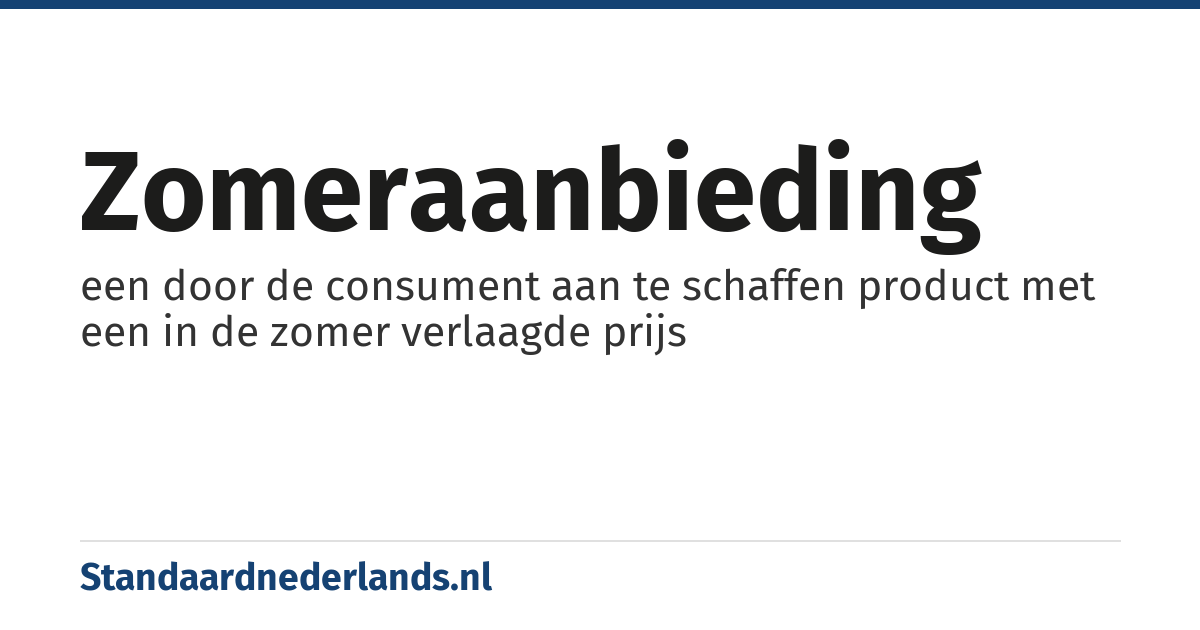 zomeraanbieding: een door de consument aan te schaffen product met een in de zomer verlaagde prijs