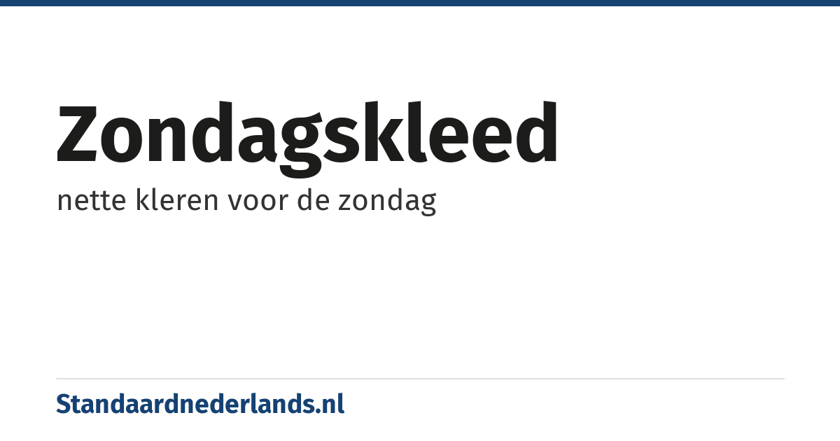 zondagskleed: nette kleren voor de zondag