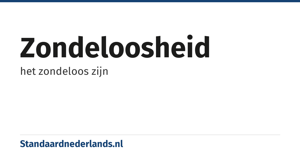 zondeloosheid: het zondeloos zijn