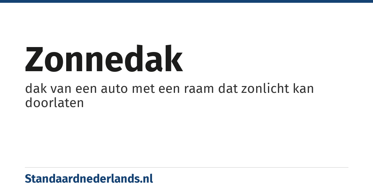 zonnedak: dak van een auto met een raam dat zonlicht kan doorlaten