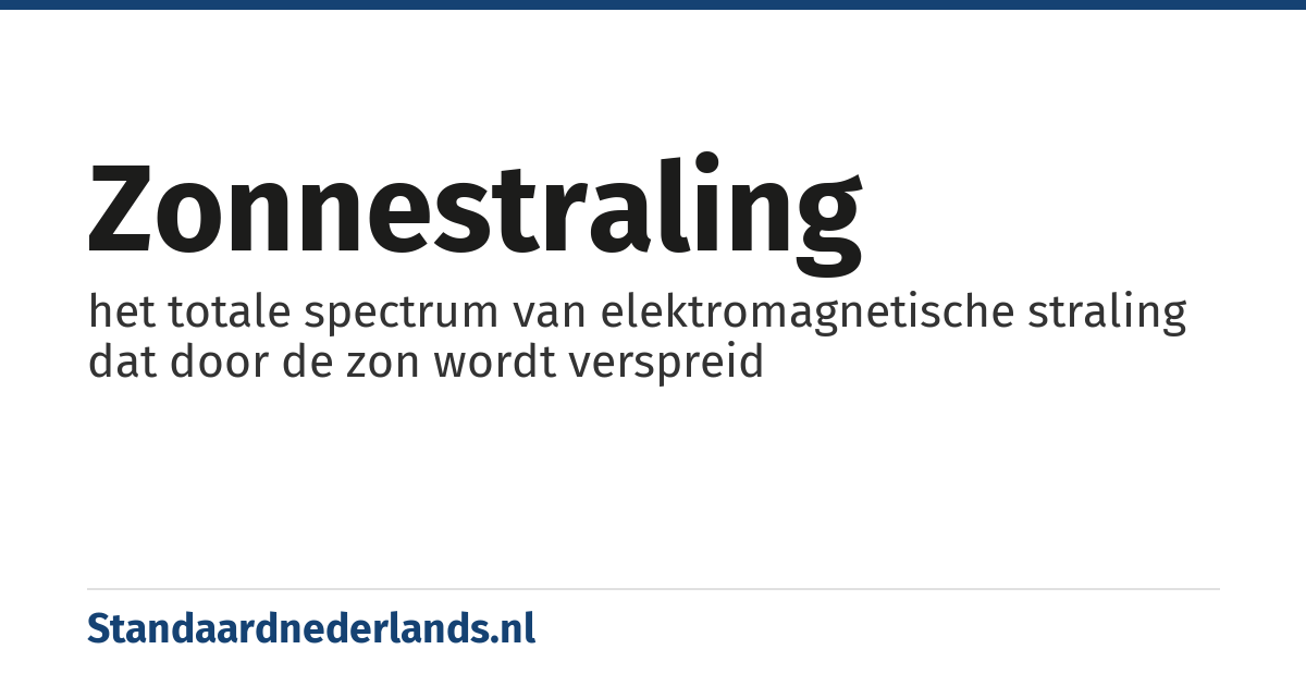 zonnestraling: het totale spectrum van elektromagnetische straling dat door de zon wordt verspreid