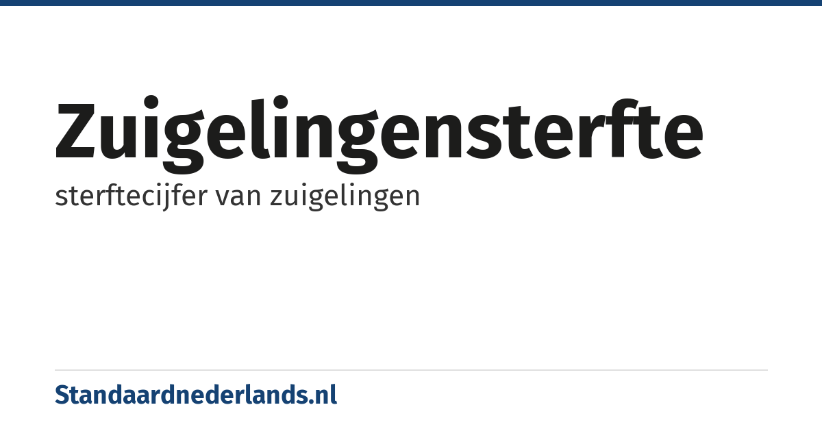 zuigelingensterfte: sterftecijfer van zuigelingen