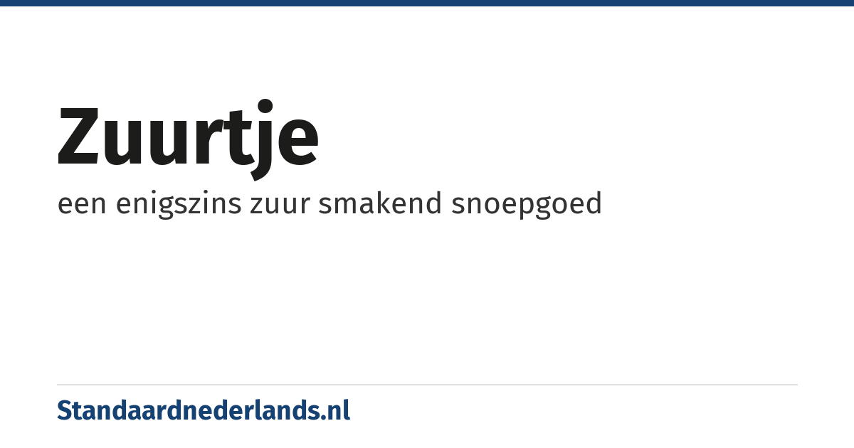 zuurtje: een enigszins zuur smakend snoepgoed