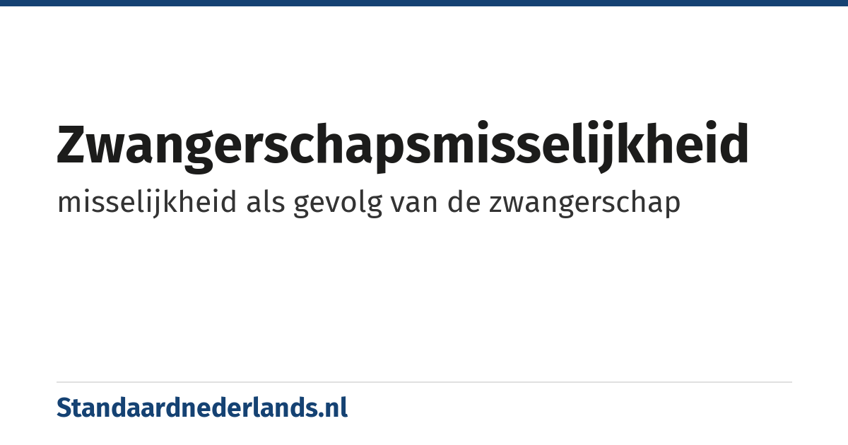 zwangerschapsmisselijkheid: misselijkheid als gevolg van de zwangerschap