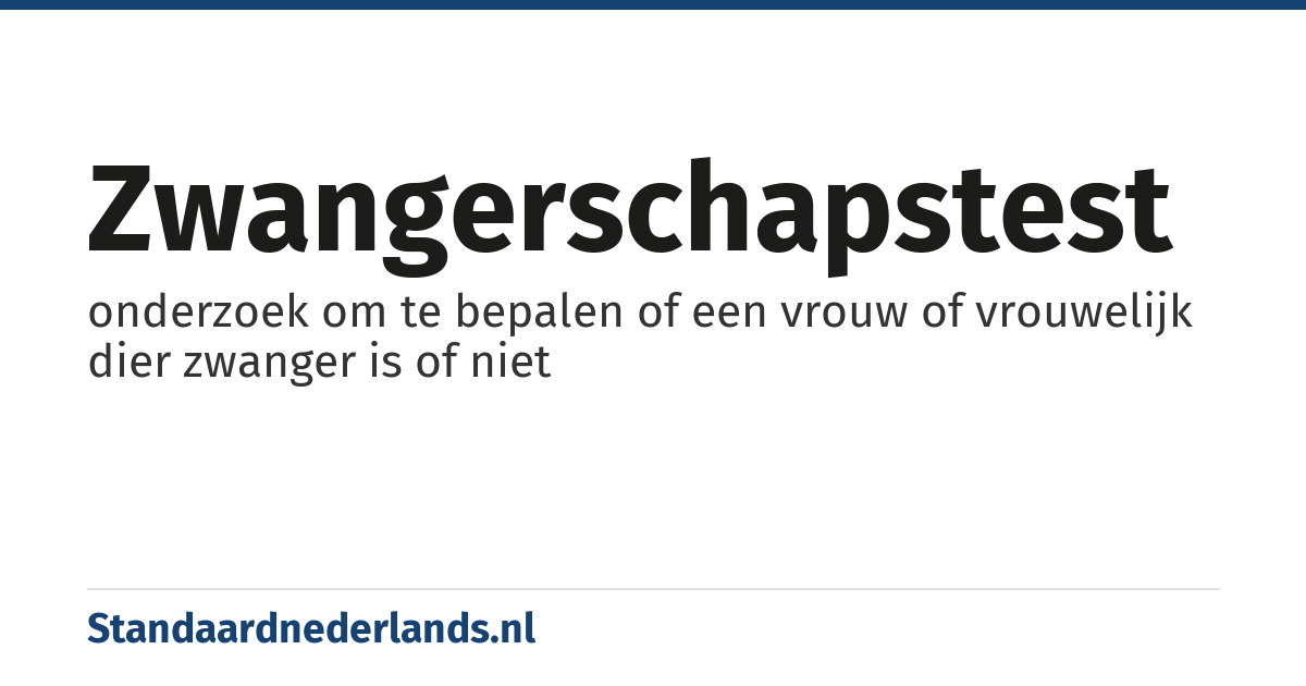 zwangerschapstest: onderzoek om te bepalen of een vrouw of vrouwelijk dier zwanger is of niet