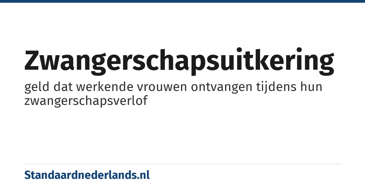 zwangerschapsuitkering: geld dat werkende vrouwen ontvangen tijdens hun zwangerschapsverlof