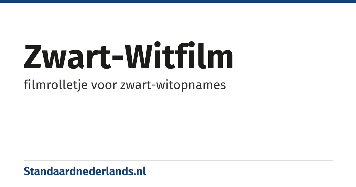 zwart-witfilm: filmrolletje voor zwart-witopnames