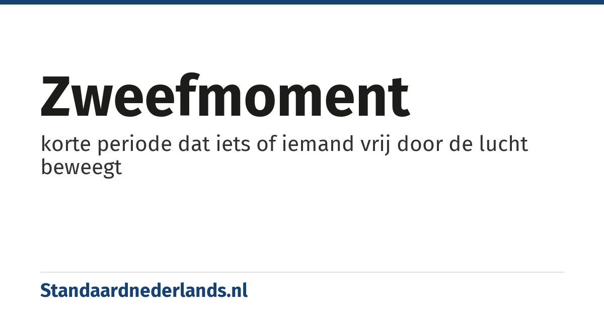 zweefmoment: korte periode dat iets of iemand vrij door de lucht beweegt