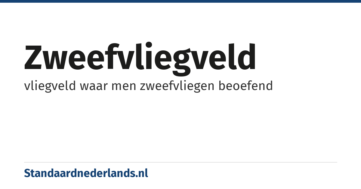zweefvliegveld: vliegveld waar men zweefvliegen beoefend