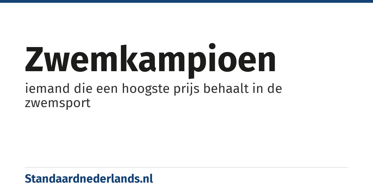 zwemkampioen: iemand die een hoogste prijs behaalt in de zwemsport