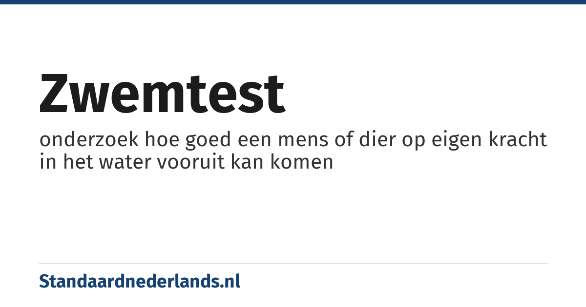 zwemtest: onderzoek hoe goed een mens of dier op eigen kracht in het water vooruit kan komen