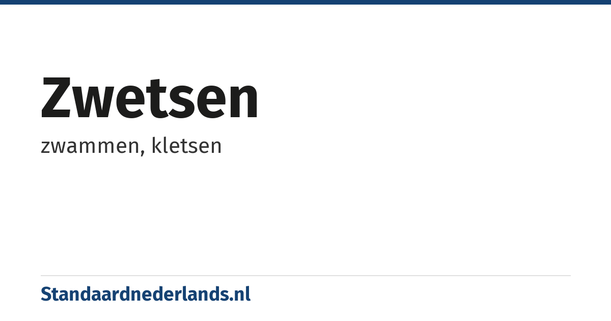 zwetsen: zwammen, kletsen