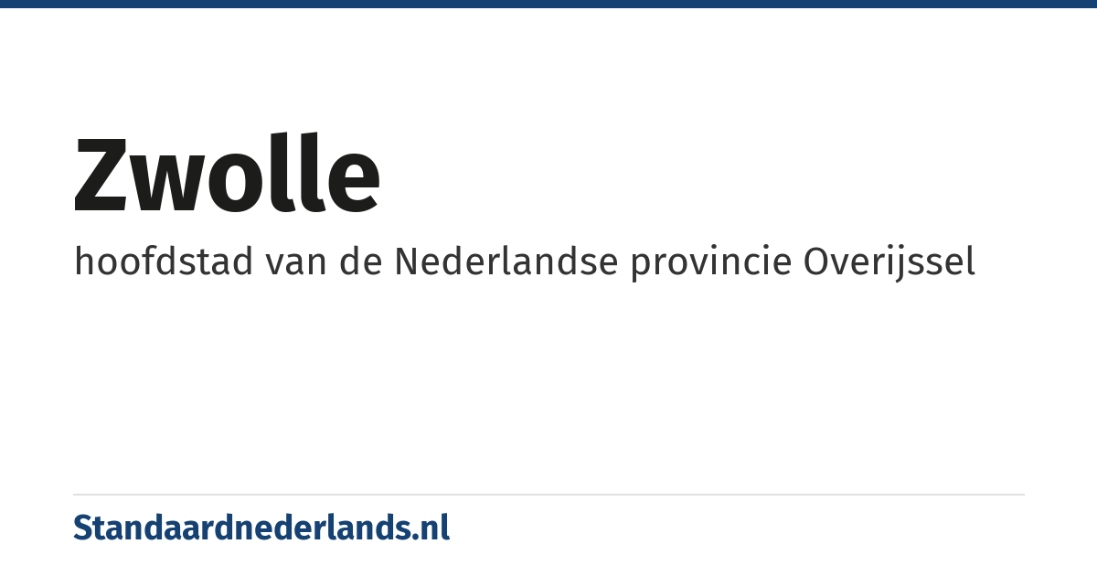 Zwolle: hoofdstad van de Nederlandse provincie Overijssel